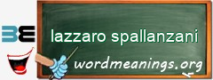 WordMeaning blackboard for lazzaro spallanzani